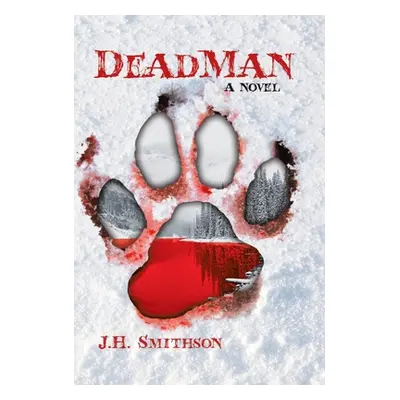 "Deadman" - "" ("Smithson J. H.")