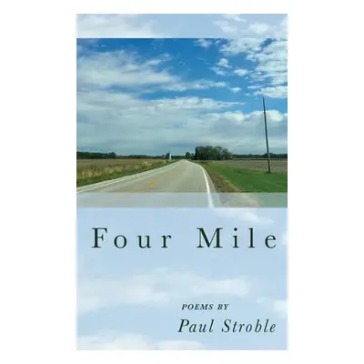 "Four Mile" - "" ("Stroble Paul")