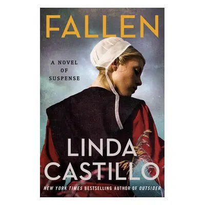 "Fallen: A Novel of Suspense" - "" ("Castillo Linda")