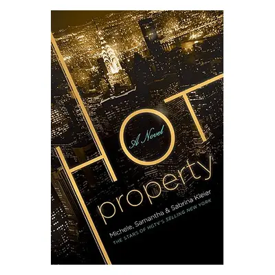 "Hot Property" - "" ("Kleier Michele")