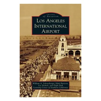 "Los Angeles International Airport" - "" ("Schoneberger William a.")