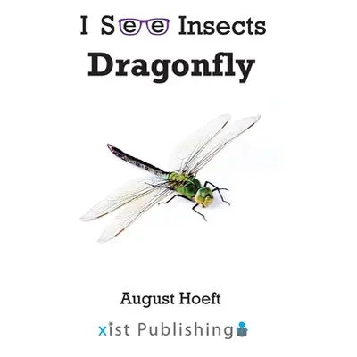 "Dragonfly" - "" ("Hoeft August")