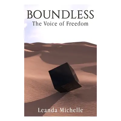 "Boundless: The Voice of Freedom" - "" ("Michelle Leanda")