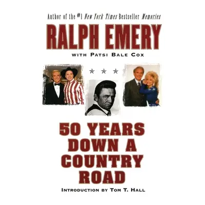 "50 Years Down a Country Road" - "" ("Emery Ralph")