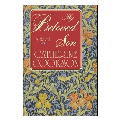 "My Beloved Son" - "" ("Cookson Catherine")