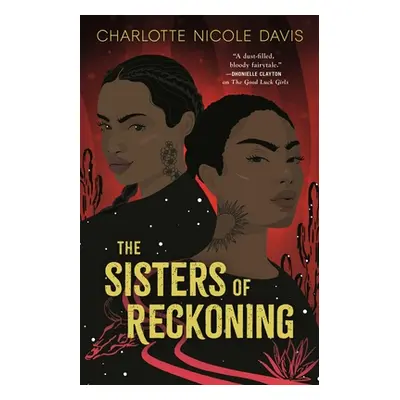 "The Sisters of Reckoning" - "" ("Davis Charlotte Nicole")