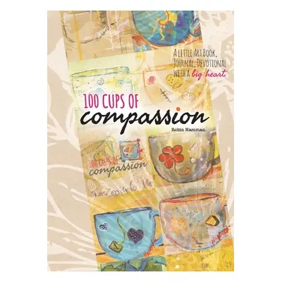 "100 Cups of Compassion" - "" ("Hamman Robin")