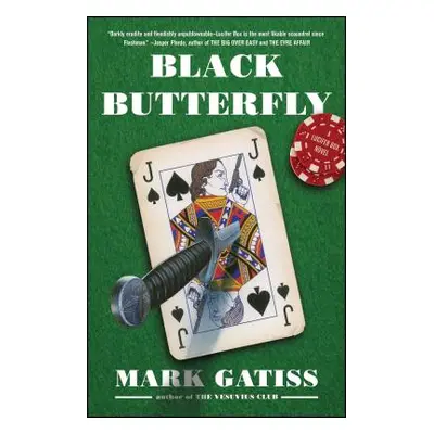 "Black Butterfly: A Secret Service Thriller" - "" ("Gatiss Mark")