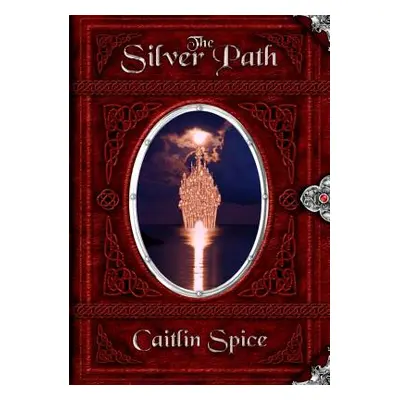 "The Silver Path" - "" ("Spice Caitlin")