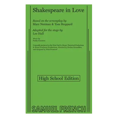 "Shakespeare in Love (High School Edition)" - "" ("Stoppard Tom")