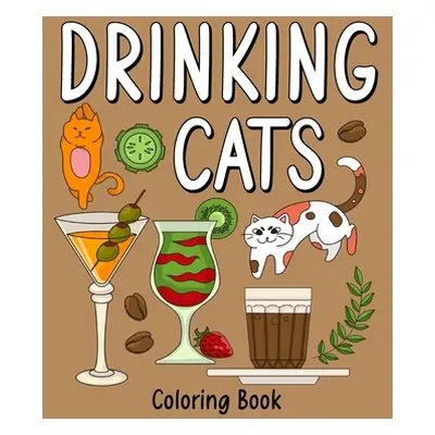 "Drinking Cats Coloring Book" - "" ("Paperland")