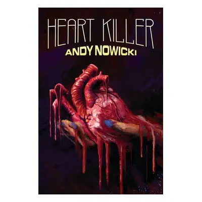 "Heart Killer" - "" ("Nowicki Andy")