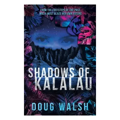 "Shadows of Kalalau" - "" ("Walsh Doug")