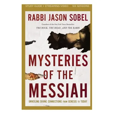 "Mysteries of the Messiah Bible Study Guide Plus Streaming Video: Unveiling Divine Connections f