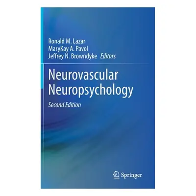 "Neurovascular Neuropsychology" - "" ("Lazar Ronald M.")