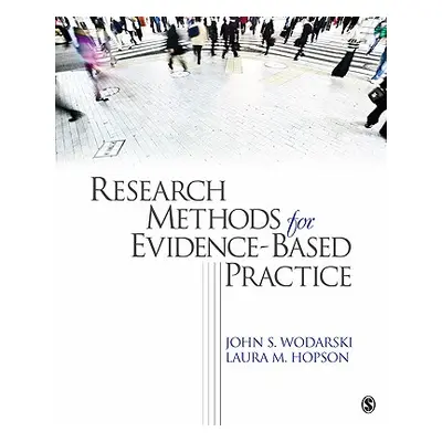 "Research Methods for Evidence-Based Practice" - "" ("Wodarski John S.")