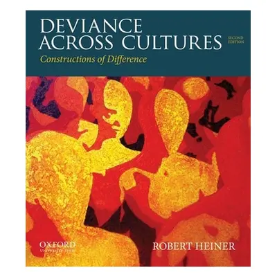 "Deviance Across Cultures: Constructions of Difference" - "" ("Heiner Robert")