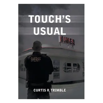 "Touch's Usual" - "" ("Trimble Curtis R.")