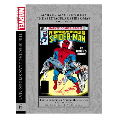 "Marvel Masterworks: The Spectacular Spider-Man Vol. 6" - "" ("Mantlo Bill")