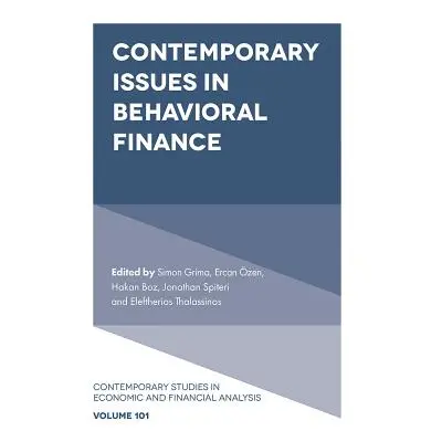 "Contemporary Issues in Behavioral Finance" - "" ("Grima Simon")