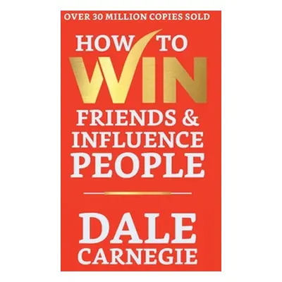 "How to Win Friends and Influence People" - "" ("Carnegie Dale")