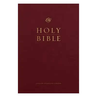 "ESV Pew and Worship Bible, Large Print (Burgundy)" - "" ("")