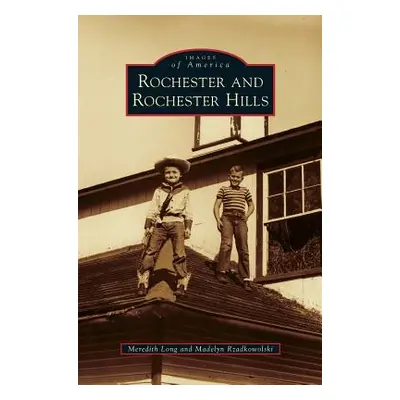 "Rochester and Rochester Hills" - "" ("Long Meredith")