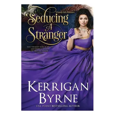 "Seducing a Stranger" - "" ("Byrne Kerrigan")