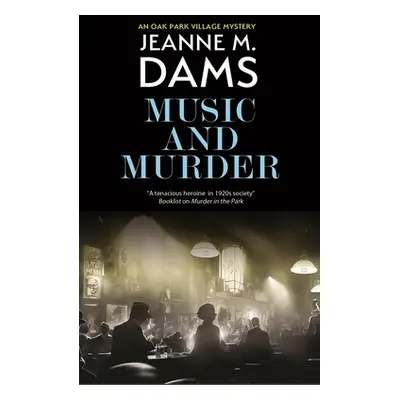 "Music and Murder" - "" ("Dams Jeanne M.")