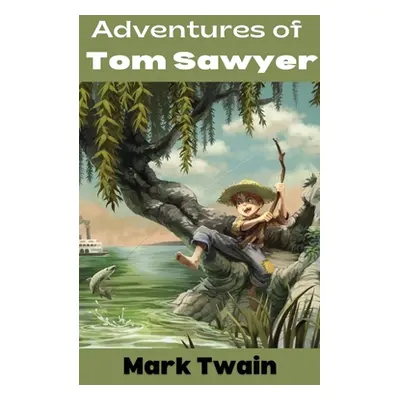 "Adventures of Tom Sawyer" - "" ("Twain Mark")