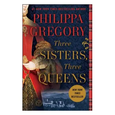 "Three Sisters, Three Queens" - "" ("Gregory Philippa")