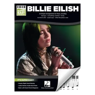 "Billie Eilish - Super Easy Songbook" - "" ("Eilish Billie")