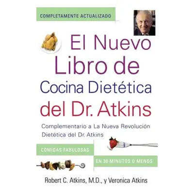 "El Nuevo Libro de Cocina Dietetica del Dr. Atkins