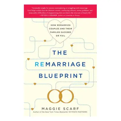 "Remarriage Blueprint: How Remarried Couples and Their Families Succeed or Fail" - "" ("Scarf Ma