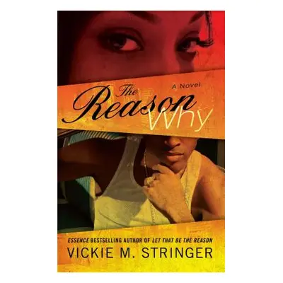 "Reason Why" - "" ("Stringer Vickie M.")