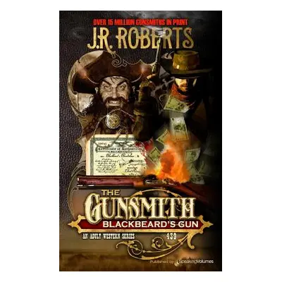 "Blackbeard's Gun" - "" ("Roberts J. R.")