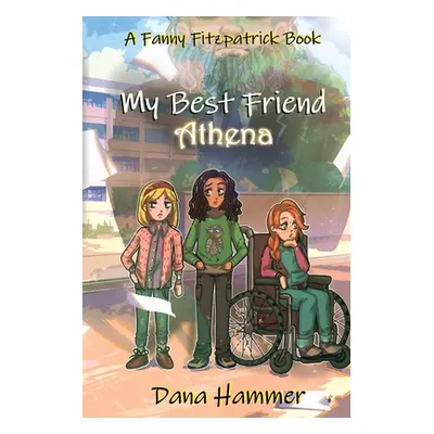 "My Best Friend Athena" - "" ("Hammer Dana")