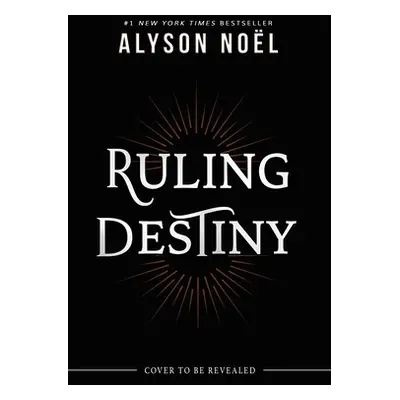 "Ruling Destiny" - "" ("Nol Alyson")