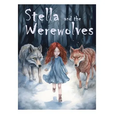 "Stella and the Werewolves" - "" ("Cusack Cara")