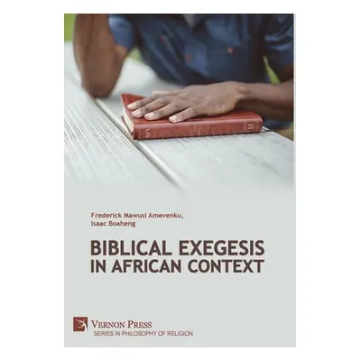 "Biblical Exegesis in African Context" - "" ("Amevenku Frederick Mawusi")