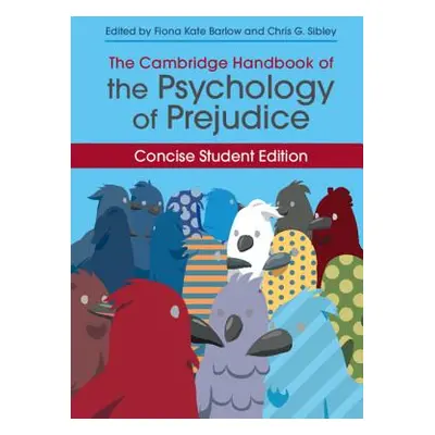 "The Cambridge Handbook of the Psychology of Prejudice: Concise Student Edition" - "" ("Barlow F