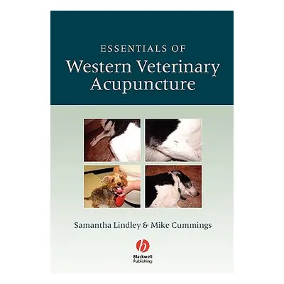 "Essentials Western Vet Acupuncture" - "" ("Lindley")