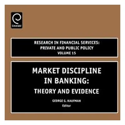 "Market Discipline in Banking: Theory and Evidence" - "" ("Kaufman George G.")