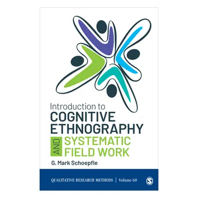 "Introduction to Cognitive Ethnography and Systematic Field Work" - "" ("Schoepfle G. Mark")