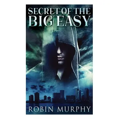 "Secret Of The Big Easy" - "" ("Murphy Robin")