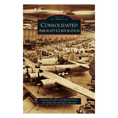 "Consolidated Aircraft Corporation" - "" ("Pescador Katrina")