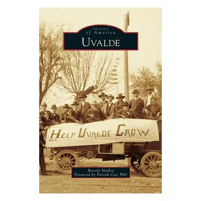 "Uvalde" - "" ("Hadley Beverly")