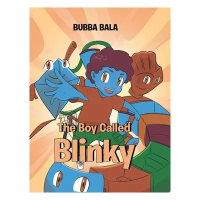 "The Boy Called Blinky" - "" ("Bala Bubba")