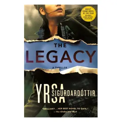 "The Legacy: A Thriller" - "" ("Sigurdardottir Yrsa")