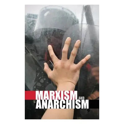 "Marxism and Anarchism" - "" ("Woods Alan")